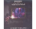 CD Pop Javali No Reason To Be Lonely