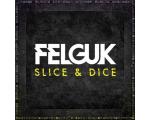 CD Felguk Slice & Dice