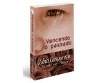 Livro Vencendo o Passado Zibia Gasparetto