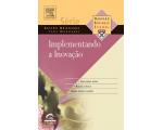Livro Harvard Business School Implementando a Inova��o