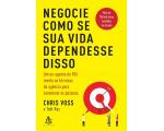 Livro Negocie Como Se Sua Vida Dependesse Disso