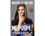 Livro Me Poupe! 10 Passos para nunca mais faltar...