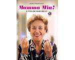 Livro Manna Mia ! A Vida de Nair Bello