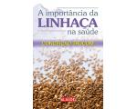 Livro A Importancia da Linhaca na saude