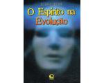 Livro O Espirito na Evolu��o