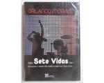 DVD Orlando Morais Sete Vidas