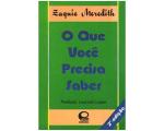 Livro O Que Voc� Precisa Saber