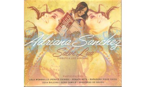 CD Adriana Sanchez Salve Lua ( Tributo a Luiz Gonzaga)