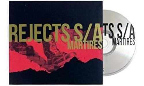 CD Rejects S/A Martires