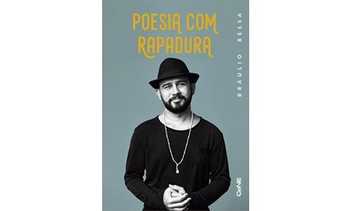 Livro Poesia com Rapadura Br�ulio Bessa