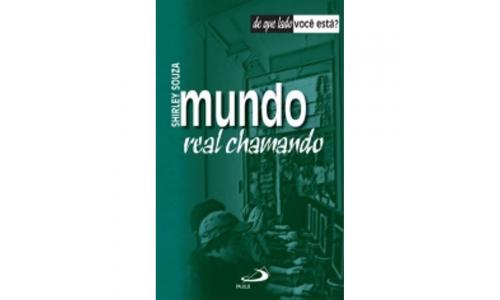 Livro O Mundo Real Chamando