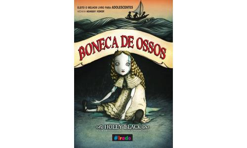 Livro Boneca De Ossos - Holly Black