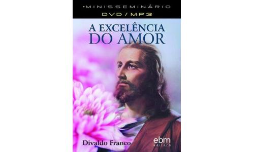 DVD A Excelencia do Amor Divaldo Franco