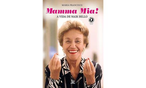Livro Manna Mia ! A Vida de Nair Bello