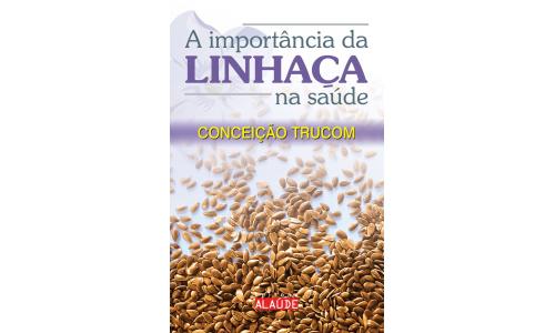 Livro A Importancia da Linhaca na saude