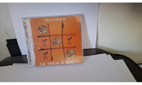 CD Carcoardo Tu Toca o Que?