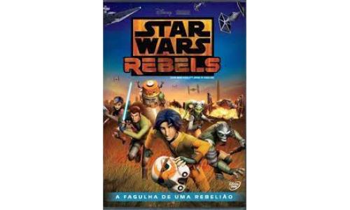 DVD Star Wars Rebels A Fagulha de Uma Rebeli�o